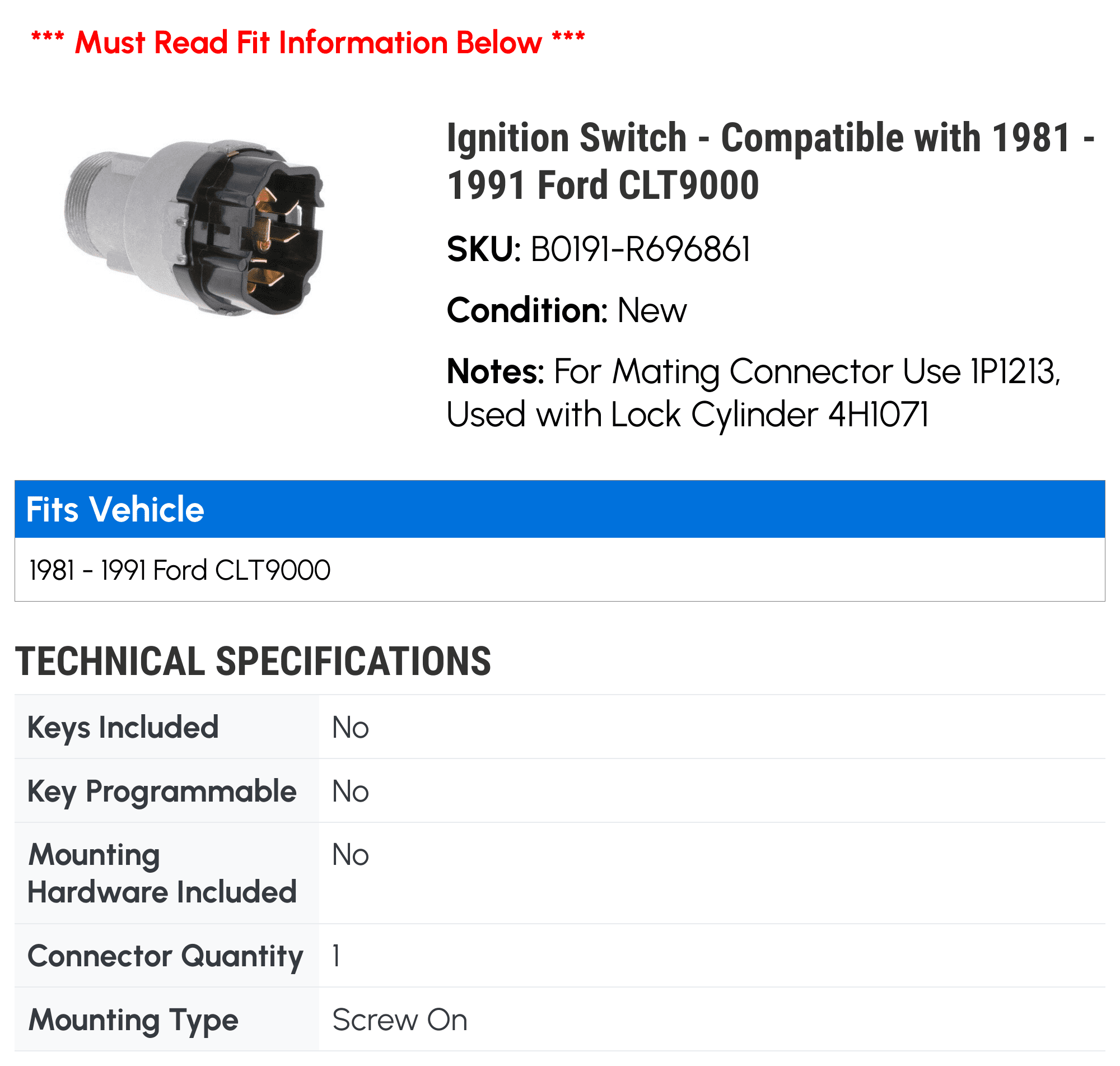 Ignition Switch - Compatible with 1981 - 1991 Ford CLT9000 1982 1983 1984 1985 1986 1987 1988 1989 1990