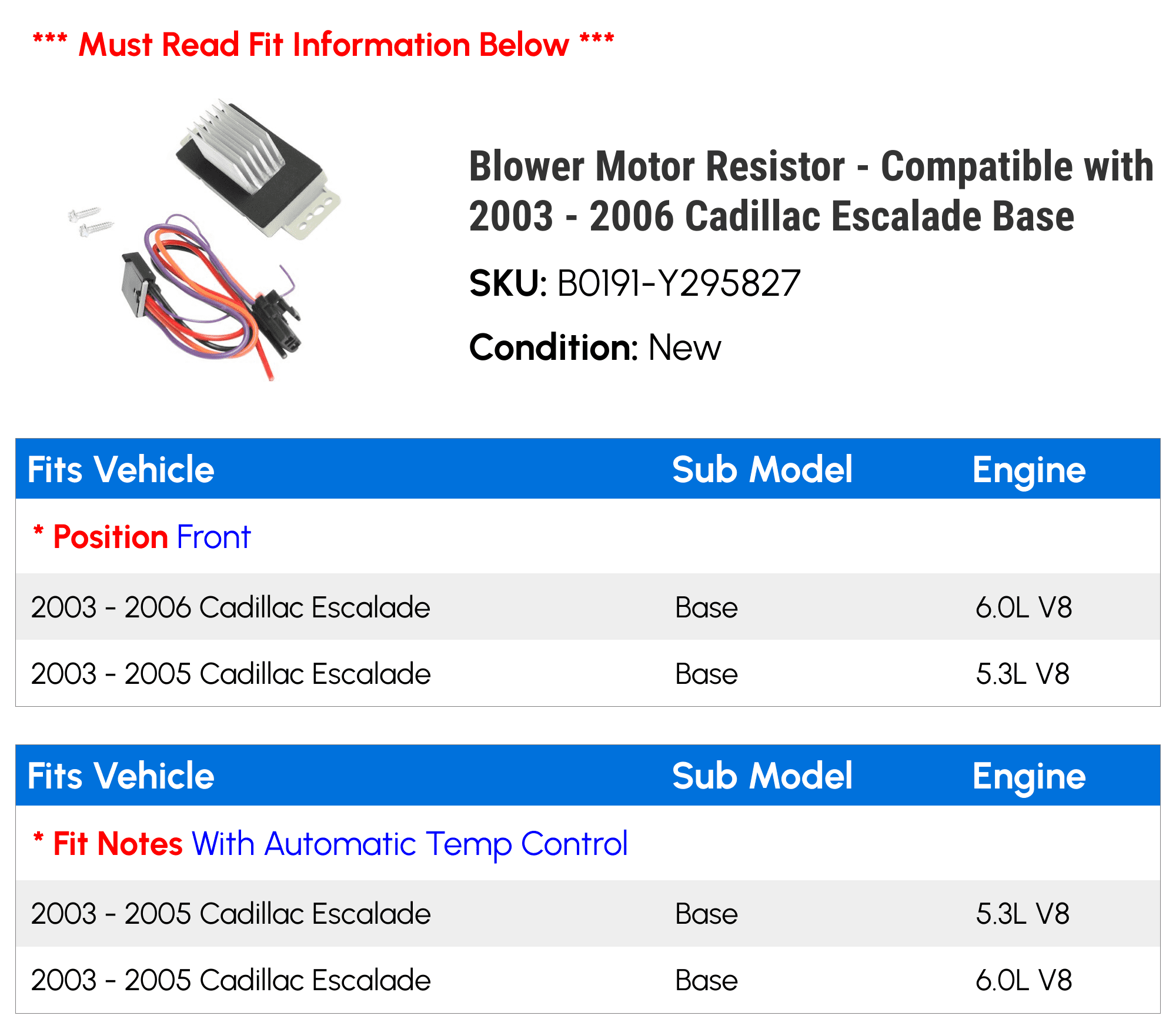 Blower Motor Resistor - Compatible with 2003 - 2006 Cadillac Escalade Base 2004 2005