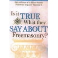 thumbnail image 1 of Pre-Owned Is it True What They Say About Freemasonry? (Paperback) 1590770307 9781590770306, 1 of 1