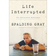 Life Interrupted: The Unfinished Monologue [Hardcover - Used]
