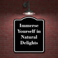 thumbnail image 2 of Immerse Yourself in Natural Delights BLACK Aluminum Composite Sign 15''x18'', 2 of 9