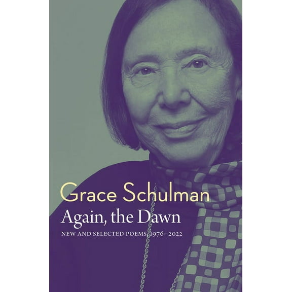 Again, the Dawn: New and Selected Poems, 1976 - 2022, (Paperback)