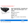 thumbnail image 2 of Upper Intake Manifold - Compatible with 2000 - 2005 Toyota MR2 Spyder 1.8L 4-Cylinder 2001 2002 2003 2004, 2 of 2