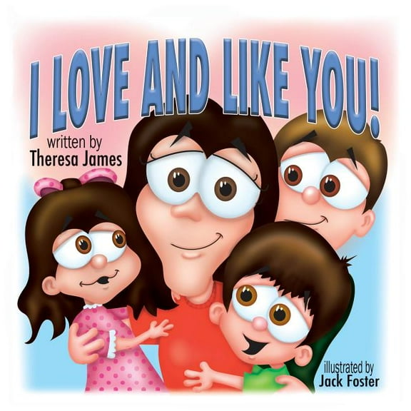 I Love and Like You!, (Paperback)