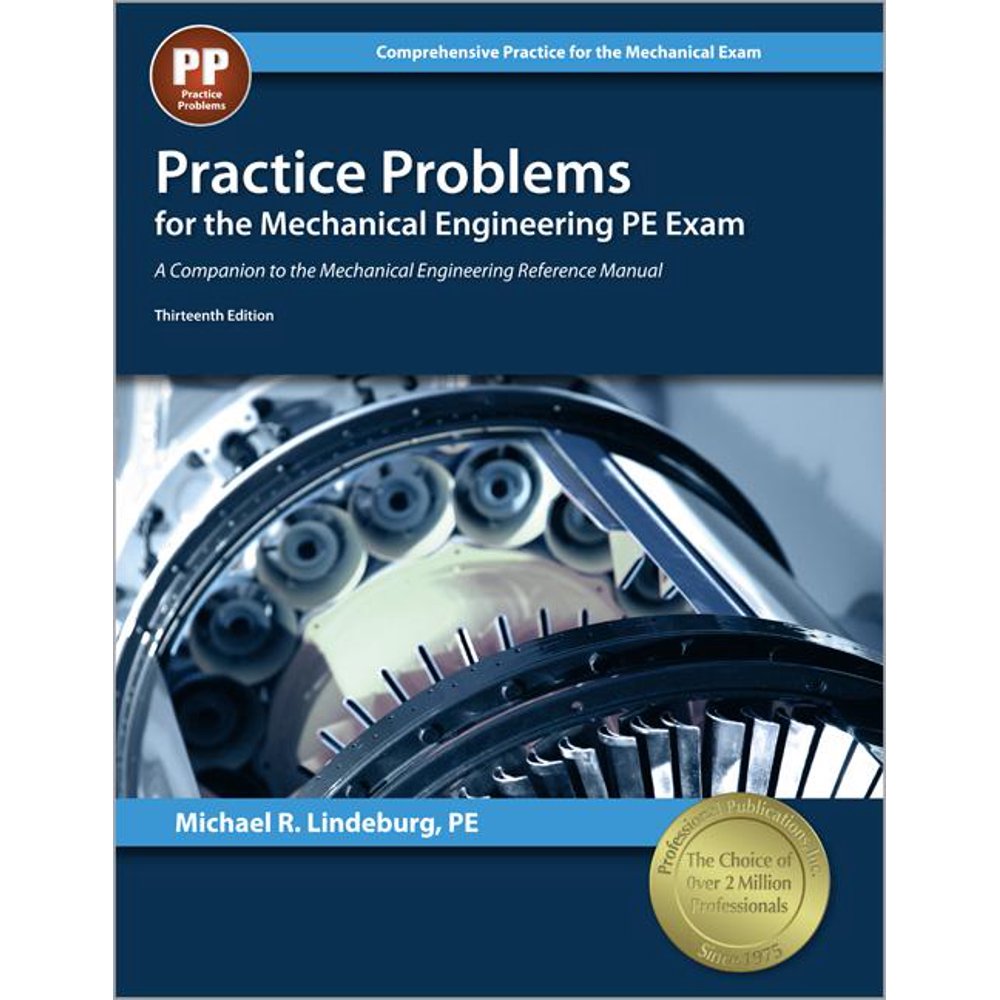 Practice Problems for the Mechanical Engineering PE Exam (Edition 13