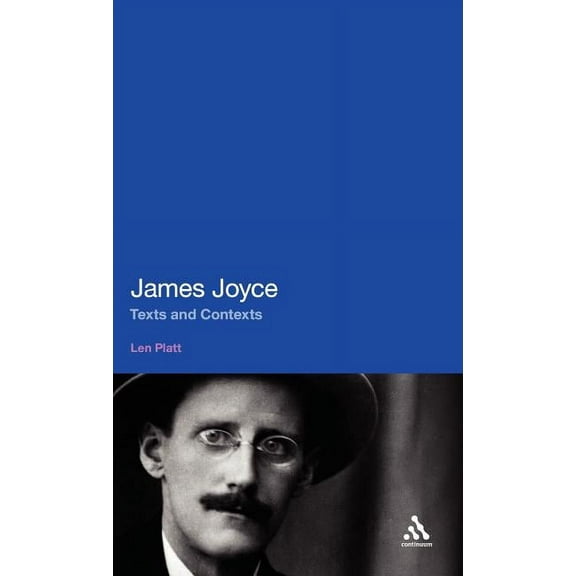 Literary Studies James Joyce: Texts and Contexts, (Hardcover)