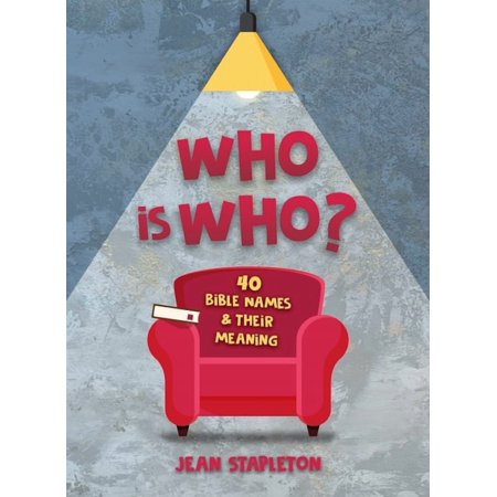 Devotionals Who Is Who?: 40 Bible Names and Their Meaning, (Hardcover)