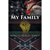 My Family: Who Is Really Who?, (Paperback)