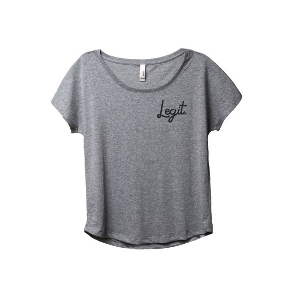 Legit Cursive Women's Fashion Slouchy Dolman T-Shirt Tee Heather Grey Medium