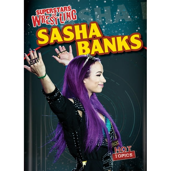 Pre-Owned Sasha Banks (Library Binding) 1538265990 9781538265994