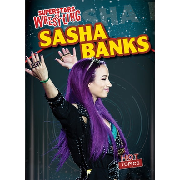 Pre-Owned Sasha Banks (Library Binding) 1538265990 9781538265994
