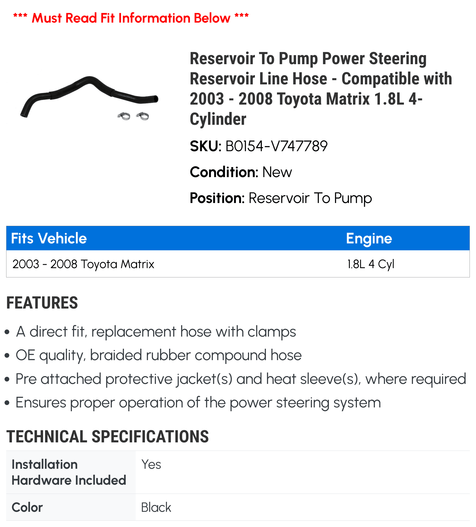 Reservoir To Pump Power Steering Reservoir Line Hose - Compatible with 2003 - 2008 Toyota Matrix 1.8L 4-Cylinder 2004 2005 2006 2007