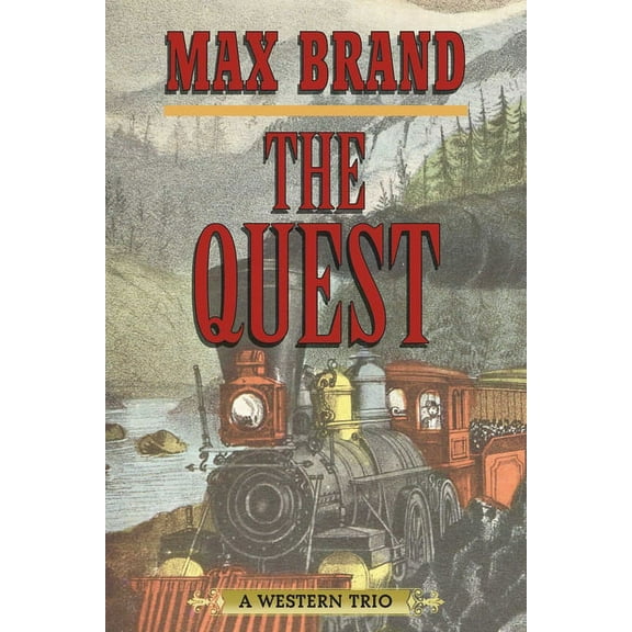 The Quest : A Western Trio (Paperback)