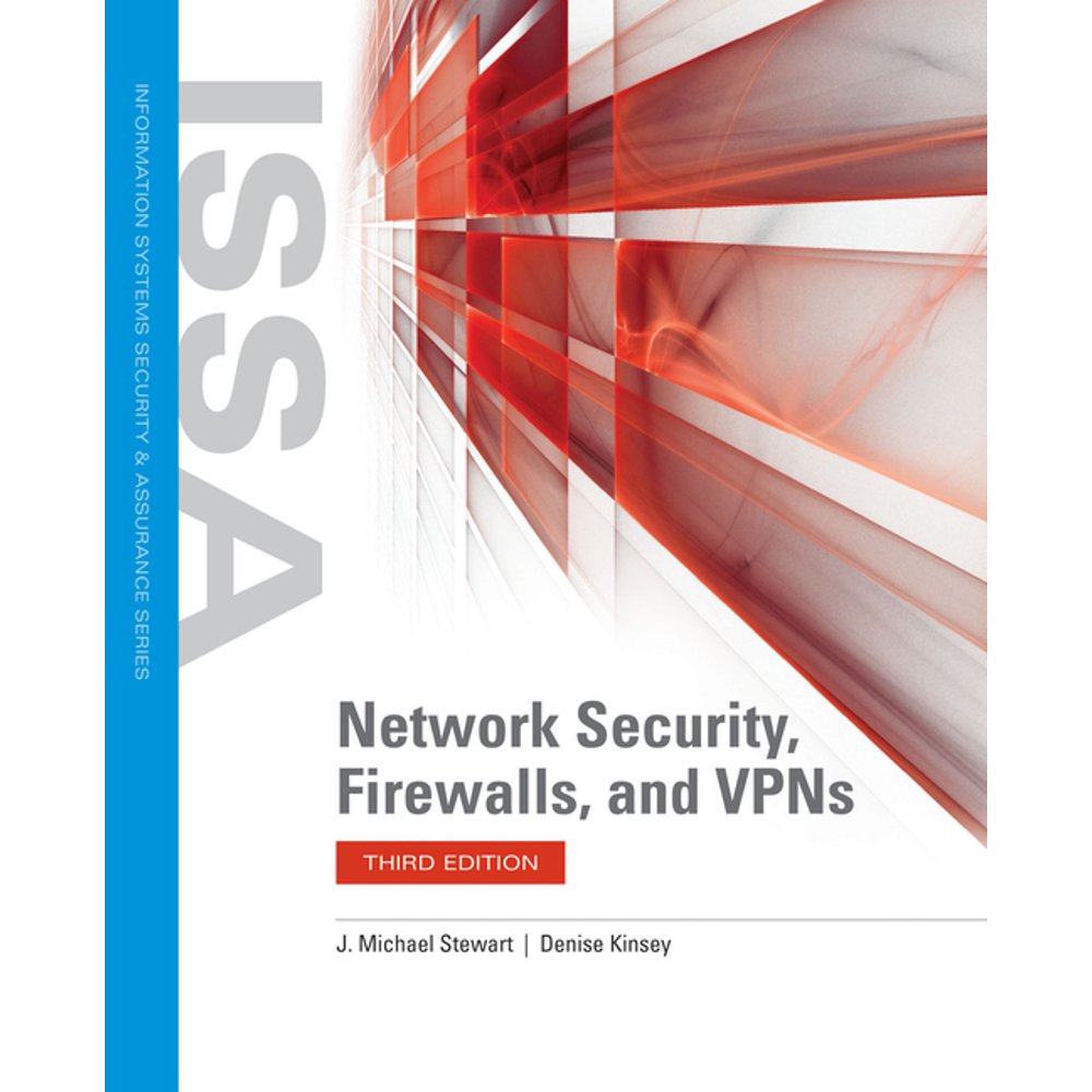 Network Security, Firewalls and VPNs (3rd Edition) (Paperback