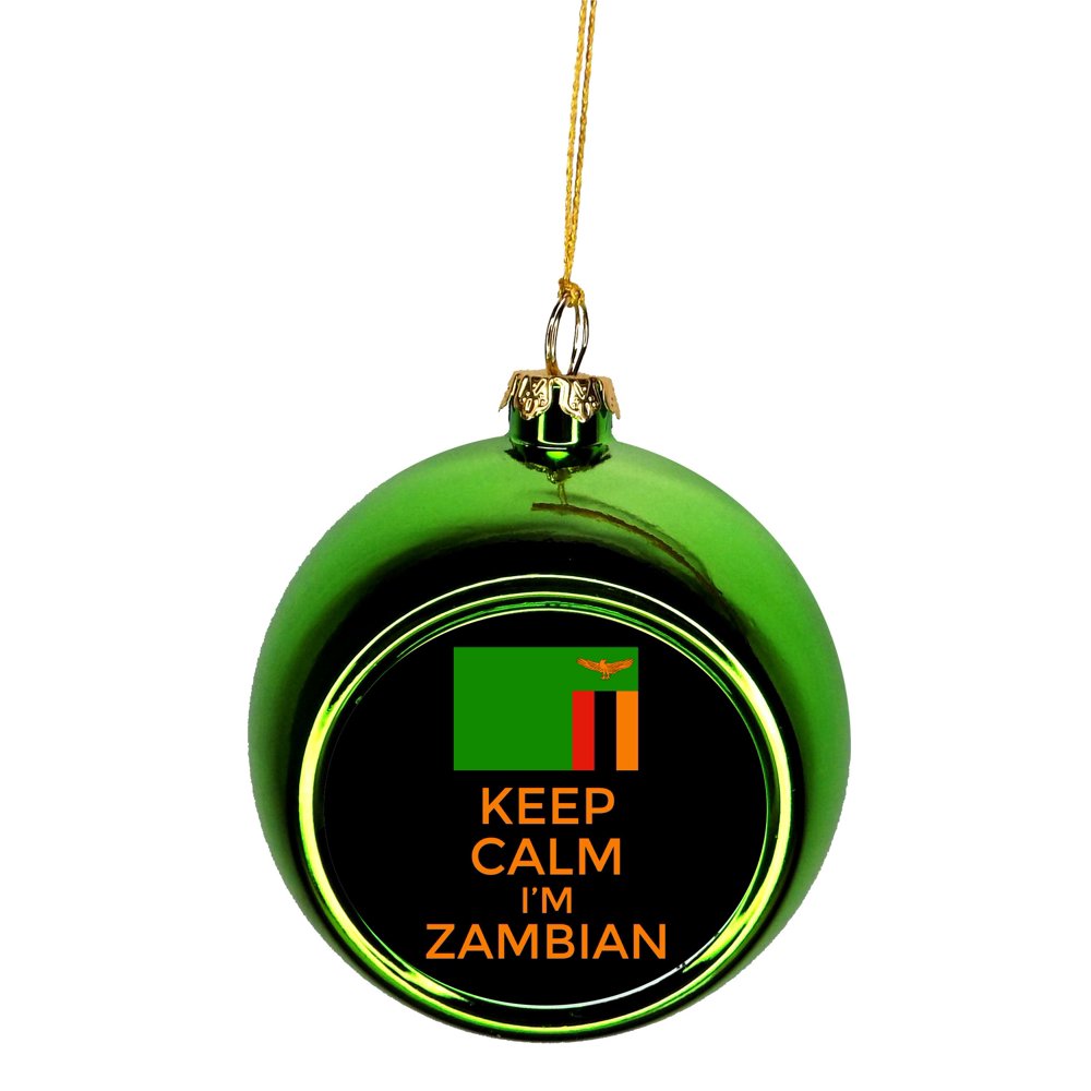 Harare christmas ornaments & harare ornament designs Keep Calm I'm Zambian - Flag Zambia Ornaments Green Bauble Christmas