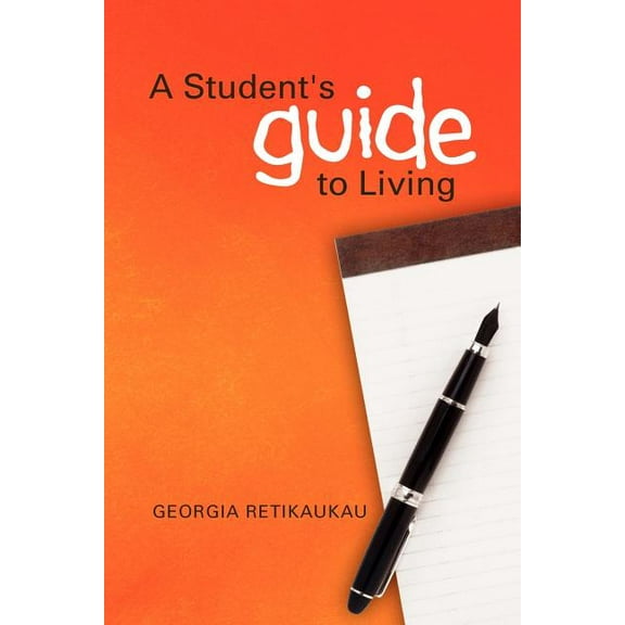 A Student's Guide to Living, (Paperback)