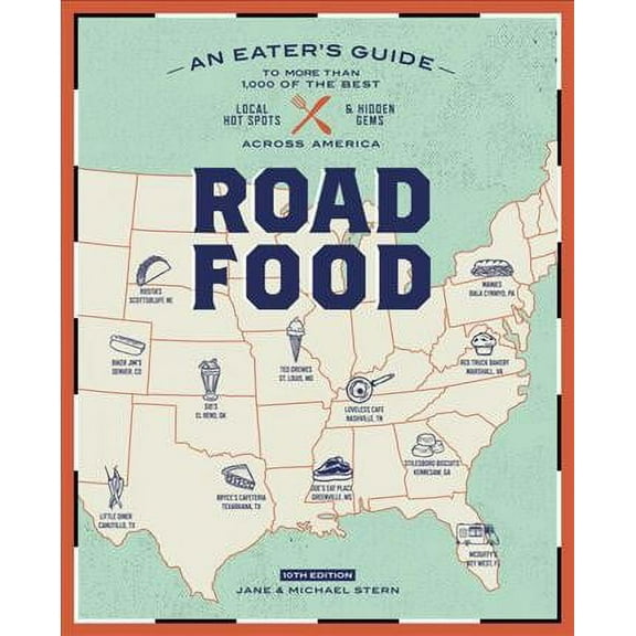 Pre-Owned Roadfood, 10th Edition: An Eater's Guide to More Than 1,000 of the Best Local Hot Spots and Hidden Gems Across America (Paperback) 0451496191 9780451496195