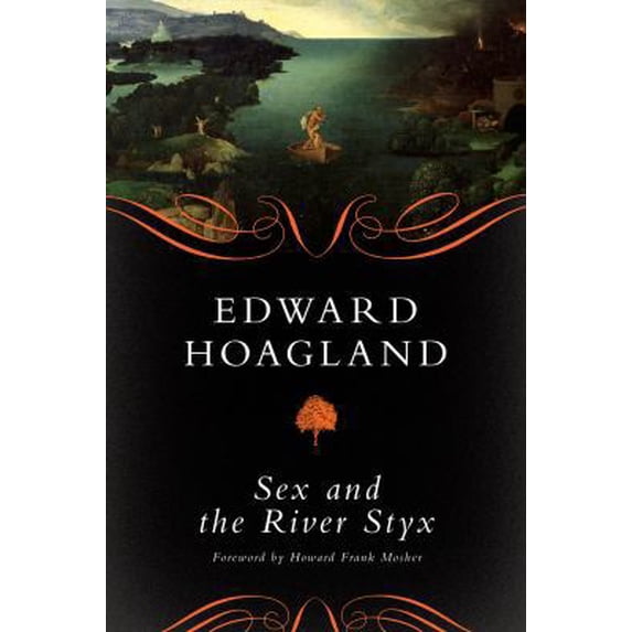 Pre-Owned Sex and the River Styx (Hardcover) 160358336X 9781603583367
