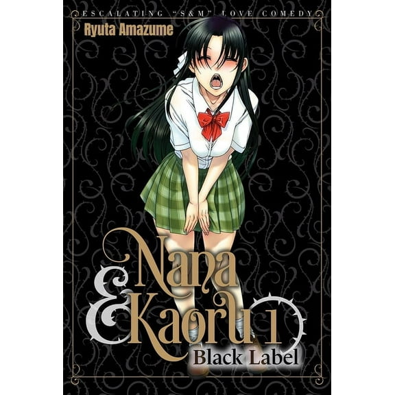 Nana & Kaoru: Black Label Nana & Kaoru: Black Label, Volume 1, (Paperback)