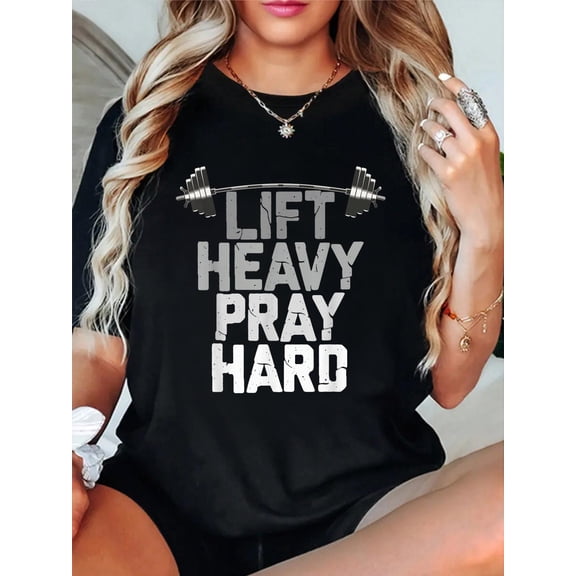 100% Cotton Lift Heavy Pray Hard, Weight Lifting Christian Gym T-Shirt Women's Graphic Tee Casual Tops