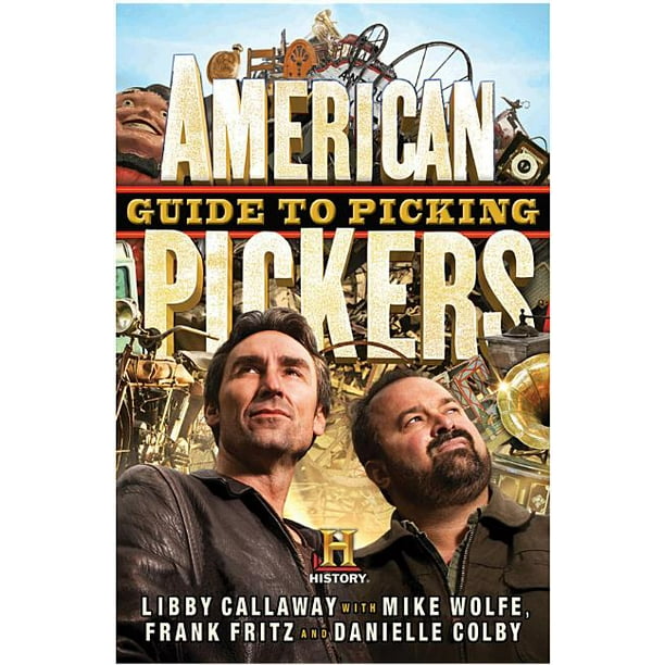 American Pickers Guide to Picking (Hardcover)