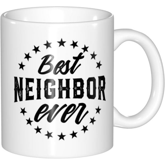 Best Neighbor Ever Farewell Gifts for Neighbors Moving Away Housewarming Goodbye Welcome Appreciation New Neighborhood Novelty Drinkware Ceramic Mug 11oz white