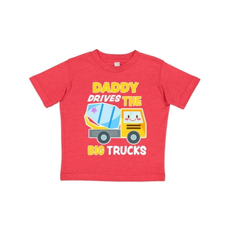 

Inktastic Daddy Drives the Big Trucks with Cement Truck Gift Toddler Boy or Toddler Girl T-Shirt