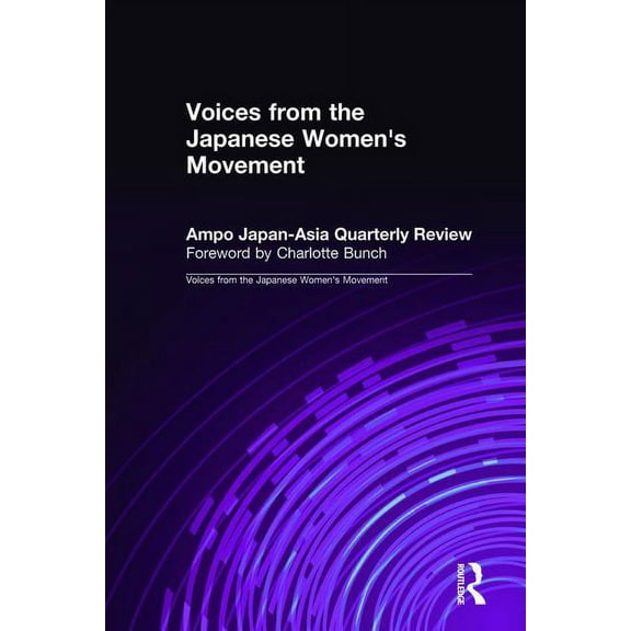 Japan in the Modern World (Hardcover) Voices from the Japanese Women's Movement, (Hardcover)