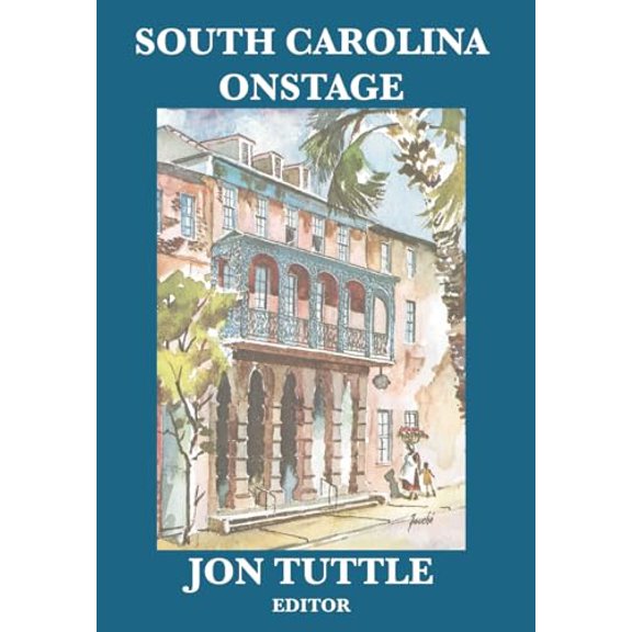 Pre-Owned South Carolina Onstage, 9781680536294, 168053629X, Hardcover,