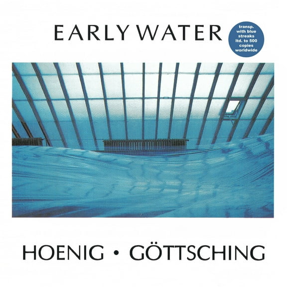 Hoenig,Michael / Gottsching,Manuel - Early Water - Music & Performance - Vinyl