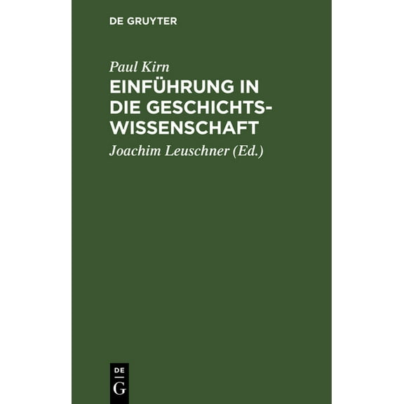 Einführung in die Geschichtswissenschaft, (Hardcover)
