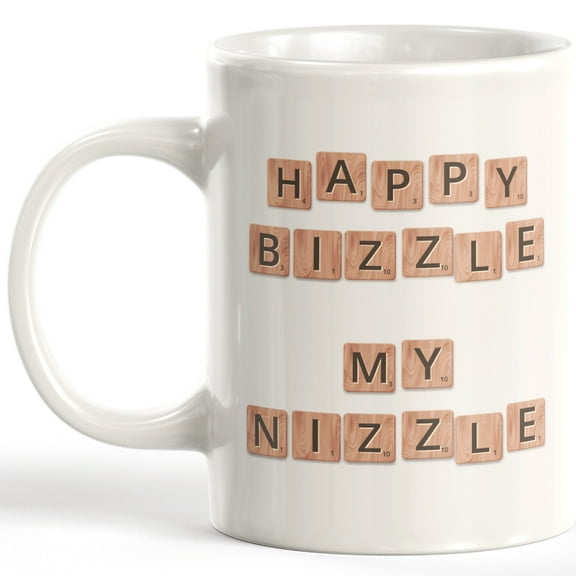 Happy Bizzle My Nizzle 11oz Plastic Coffee Mug