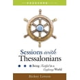 thumbnail image 1 of Pre-Owned Sessions with Thessalonians: Being Faithful in a Confusing World (Paperback) 1573124915 9781573124911, 1 of 1