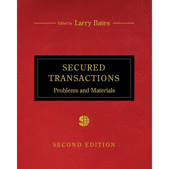 Secured Transactions: Problems and Materials, (Paperback)