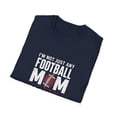 thumbnail image 4 of I'm Not Just Any Football Mom  I'm the Tackle's Mom T-Shirt, 4 of 4