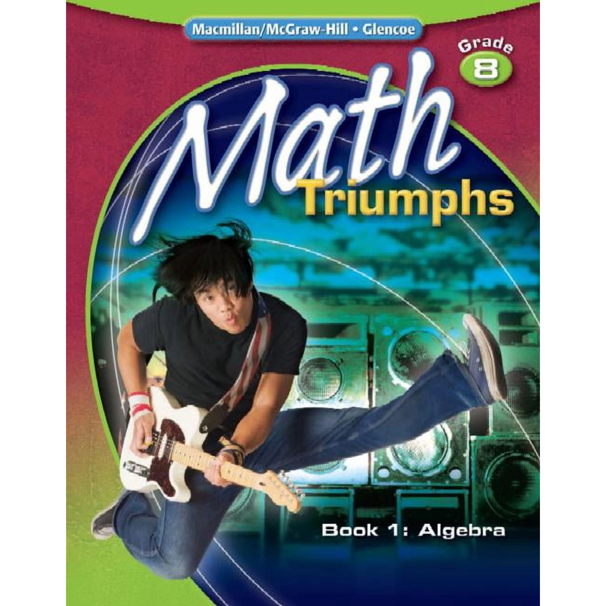 Math Intervention (K-5) Math Triumphs, Grade 8, Student Study Guide, Book 1: Algebra, (Paperback)