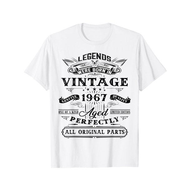 Women Men For Legends Born 1967 58 Yrs Old Vintage T-Shirt tee top