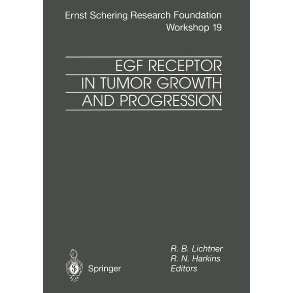 Ernst Schering Foundation Symposium Proc Egf Receptor in Tumor Growth and Progression, Book 19, (Paperback)