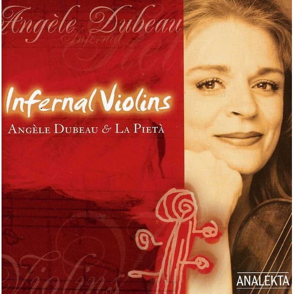 Angèle Dubeau - Infernal Violins - Music & Performance - CD