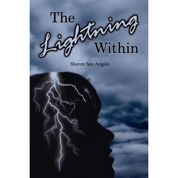 The Lightning Within (Paperback) by Sharon San Angelo