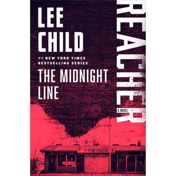Pre-Owned The Midnight Line: Reacher: A Novel (Paperback) by Lee Child