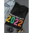 thumbnail image 3 of Happy New Year 2022. T-Shirt Women -Smartprints Designs, Female x-Large, 3 of 4