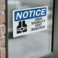 thumbnail image 4 of (2 Pack) High Vest Required OSHA Notice Sign 7 Inch X 5 Inch Vinyl Label Decal Sticker Weather Resistant, UV Protected for Workplace, Business, and Construction Site, Made in the USA, 4 of 7