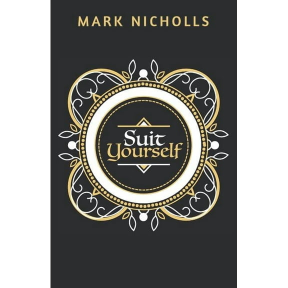 Unconventional Women Suit Yourself, (Paperback)