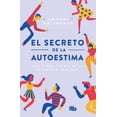 thumbnail image 1 of EL SECRETO DE LA AUTOESTIMA B DE BOLSILLO ANTONI BOLINCHES, 1 of 1