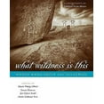 thumbnail image 1 of What Wildness Is This: Women Write about the Southwest, 1 of 1
