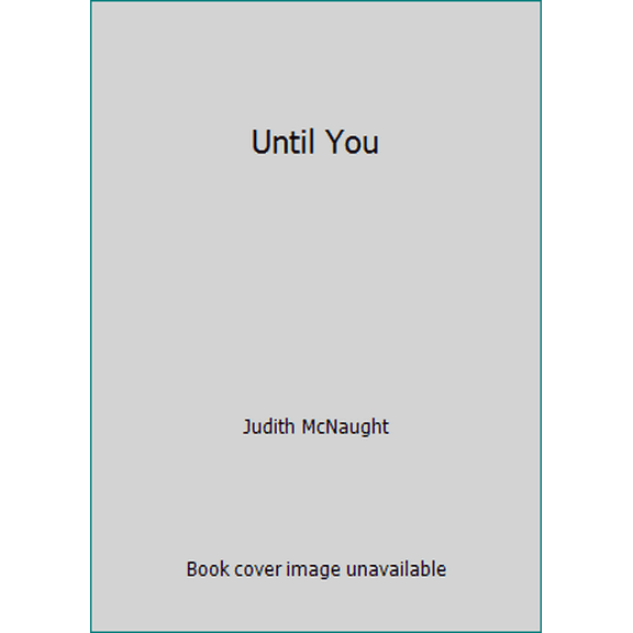Pre-Owned Until You (Hardcover) 0671880594 9780671880590
