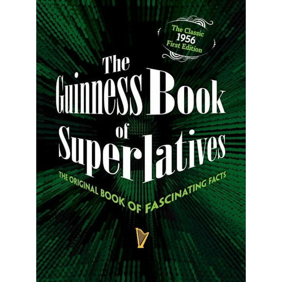 The Guinness Book of Superlatives : The Original Book of Fascinating Facts (Hardcover)
