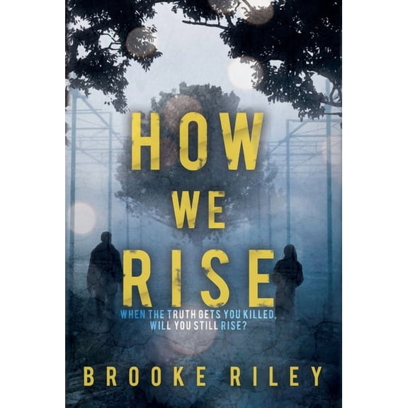 How We Rise How We Rise, Book 1, (Hardcover)