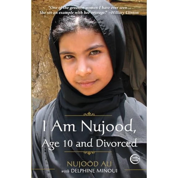 Pre-Owned I Am Nujood, Age 10 and Divorced : A Memoir (Paperback)